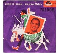 Freddy Quinn , - Freddy Quinn , - Einmal In Tampico / Ein Armer Mulero - Polydor - 23 481, Polydor - 45 - 23 481