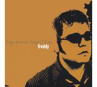 Freddy - Things You Never Thought Id Say