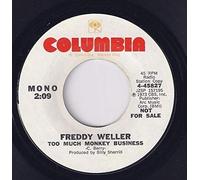FREDDY WELLER - FREDDY WELLER too much monkey business COLUMBIA 45827 (45 single vinyl record)