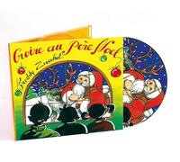 Freddy Zucchet - Croire au Père Noël