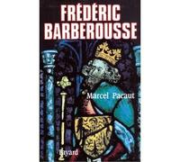 Frédéric Barberousse - Marcel Pacaut - Fayard - broché - Livre