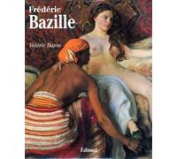 Frédéric Bazille : 1841-1870