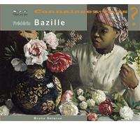 Frédéric Bazille - Bruno Delarue - Terre En Vue - relié - Biographie