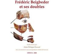 Frédéric Beigbeder Et Ses Doubles