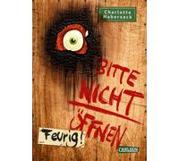 Fréderic Bertra Bitte nicht öffnen 4: Feurig: Wer hat meinen Drachen ge (Relié)