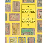 FrEdEric Bruly BouabrE World Unbound /anglais
