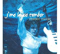 Frederic CHATEAU - J'me laisse tomber 2-track CARD SLEEVE CD single