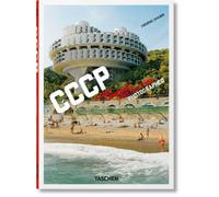 Frédéric Chaubin. CCCP. Constructions cosmiques communistes photographiées. 40e édition.