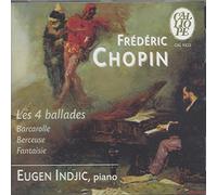 Frédéric Chopin - Ballades / Berceuse / Barcarolle