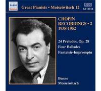 Frederic Chopin : Benno Moiseiwitsch (Chopin Recordings, Volume 2)