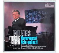 Frédéric Chopin , Emil Gilels , Moscow Philharmonic Orchestra Dirigent Kiril Kondrashin - Klavierkonzert Nr. 1 e-moll op. 11 - Melodia Auslese - 76 597 ZK