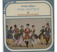 Frédéric Chopin: Quinze Mazurkas