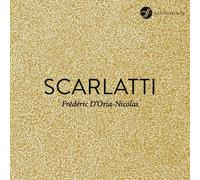 15 Sonatas Domenico Scarlatti (Compositeur), Frédéric D'Oria-Nicolas (Piano) https://www.fnac.com/a13752042/Domenico-Scarlatti-15-Sonatas-CD-album?oref=8bf5b11c-ae23-553a-1b4b-db410754d303