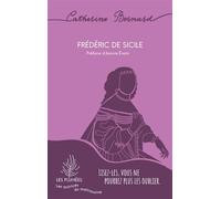 Frédéric de Sicile - Catherine Bernard - Talents Hauts - Poche - Roman