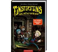 Fréderic Die Finstersteins (Bd. 1): Wehe, wer die Toten weckt ... (Relié)