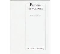 Frederic et voltaire Bernard Da Costa (Auteur)
