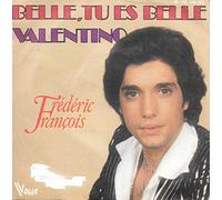 Frederic Francois - Belle, Tu Es Belle / Valentino [Vinyle 45 tours 7"]