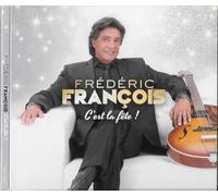 Frédéric François - C'Est La Fête !
