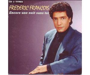 Frederic François - Encore une nuit sans toi 2-Track CARD SLEEVE CDsingle