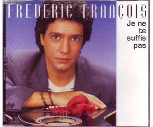 Frederic François - Je ne te suffis pas 2-track jewel case MAXI CD