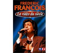 Frédéric François La Vidéo du Siècle