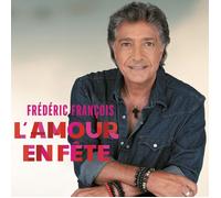 Frédéric François L'amour en fête Album CD