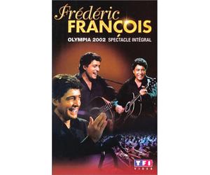 Frédéric François : Olympia 2002, le spectacle intégral [VHS]