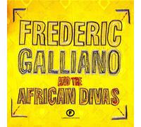 Frederic Galliano And The African Divas - Frederic Galliano And The African Divas - Digipack édition limitée