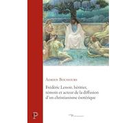Frédéric Lenoir, héritier, témoin et acteur de la diffusion d'un christianisme ésotérique