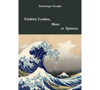 Frédéric Lordon, Marx et Spinoza