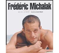Frédéric Michalak: Ma vie, le rugby