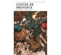 Frédéric Mistral Contes de Provence - Françoise Morvan - Ouest France - broché - Contes / Légendes
