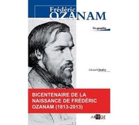 Frédéric Ozanam - Gérard Cholvy - Artege - broché - Essai