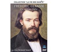 Frédéric ozanam, le saint laïc