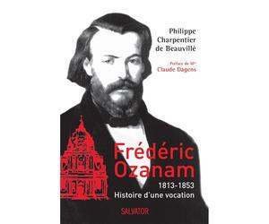 Frédéric Ozanam - Philippe Charpentier De Beauvillé - Salvator - broché - Essai