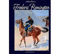 Frederic Remington: 113 Colour Plates