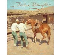 Frederic Remington: A Catalogue Raisonne II