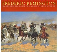 Frederic Remington: Masterpieces from the Amon Carter Museum by Rick Stewart (1992-12-03)
