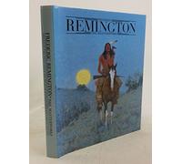 Frederic Remington: The Masterworks