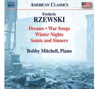 Frederic Rzewski: Dreams; War Songs; Winter Nights; Saints And Sinners