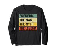 Frederic The Man The Myth The Legend Funny Personnalisé Manche Longue