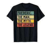 Frederic The Man The Myth The Legend Funny Personnalisé T-Shirt