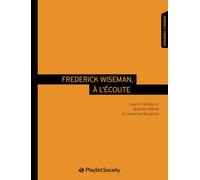 Collectif – Frédéric Wiseman, à l'écoute