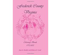 Frederick County, Virginia Marriage Bonds, 1773-1850