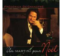 Frederick De Grandpre - Martini pour Noel [Import]
