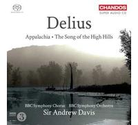 Frederick Delius Appalachia - The Song Of The High Hills