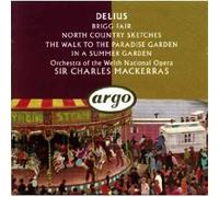 Frederick Delius - Brigg Fair, North Country Sketches, The Walk to The Paradise Garden, In A Summer Dream