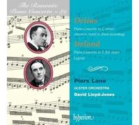 F. Delius & J. Ireland – Le piano romantique Vol.39: Concerto pour piano en ut mineur – Hyperion