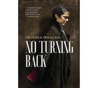 Frederick Douglass: No Turning Back (DVD)