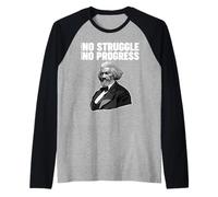 Frederick Douglass Pas de Lutte ne Signifie Pas de progrès Manche Raglan